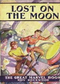 Title: Lost on the Moon or, In Quest of the Field of Diamonds: An Adventure, Science Fiction Classic By Roy Rockwood! AAA+++, Author: Bdp