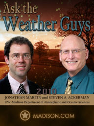 Title: Ask The Weather Guys 2010, Author: Jonathan  Martin