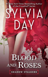 Title: Blood and Roses, Author: Sylvia Day