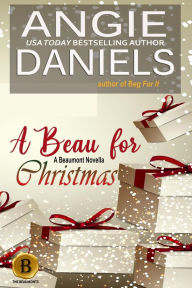 Title: A Beau for Christmas, Author: Angie Daniels