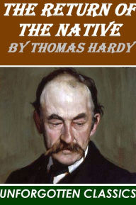 Title: Return of the Native, Author: Thomas Hardy