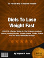 Diets To Lose Weight Fast :With This Ultimate Guide On Diet Shakes, Low Carb Shakes, Protein Shakes, Protein Power, Protein Shakes For The Brain, Milkshake Recipes