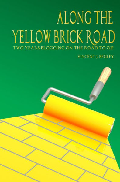 Along the Yellow Brick Road: Two Years Blogging on the Road to Oz