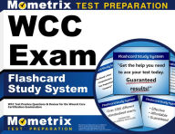 Title: WCC Exam Flashcard Study System: WCC Test Practice Questions & Review for the Wound Care Certification Examination, Author: Wcc Exam Secrets Test Prep Team