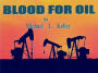 Blood for Oil