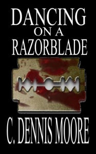 Dancing on a Razorblade