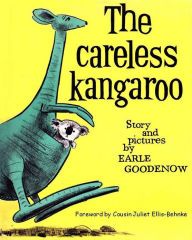 Title: The Careless Kangaroo, Author: Earle Goodenow