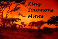 King Solomon's Mines ( Best Selling Western Drama Mystery Romance Science Fiction Action Horror Thriller Religion Military Bible Adventure )