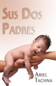 Sus Dos Padres