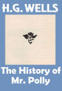 H.G. Wells, THE HISTORY OF MR POLLY, HG Wells Collection (H.G. Wells Original Version)
