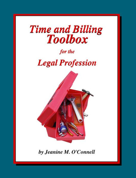 Time and Billing Toolbox for the Legal Profession