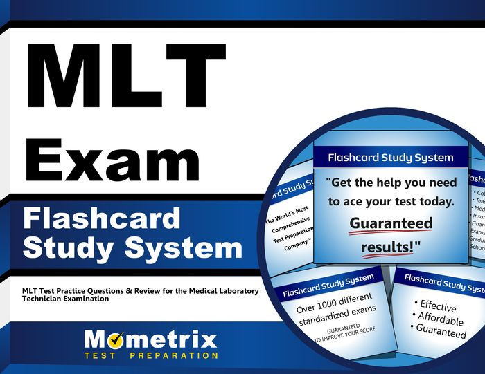 MLT Exam Flashcard Study System: MLT Test Practice Questions & Review 