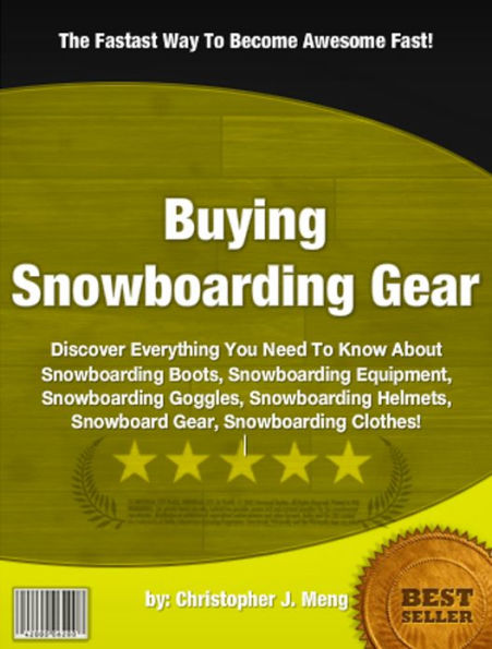 Discover Everything You Need To Know About Snowboarding Boots, Snowboarding Equipment, Snowboarding Goggles, Snowboarding Helmets, Snowboard Gear, Snowboarding Clothes!