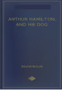 Arthur Hamilton and His Dog