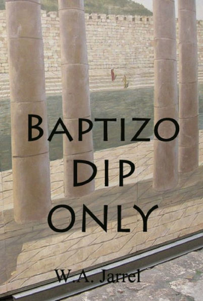 BAPTIZO - DIP - ONLY