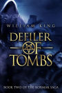 Defiler of Tombs (Kormak Book Two)