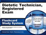 Dietetic Technician, Registered Exam Flashcard Study System: Dietitian Test Practice Questions & Review for the Dietetic Technician, Registered Exam