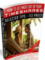 Consumer Guides eBook - How To Get Most Out Of Your Timeshares - Things You Should Know About Time Shares....