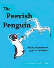 Title: The Peevish Penguin, Author: Earle Goodenow