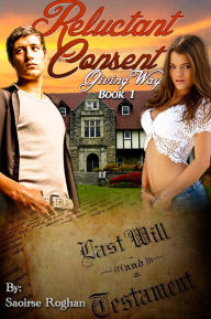 Reluctant Consent