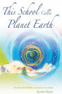 This School Called Planet Earth