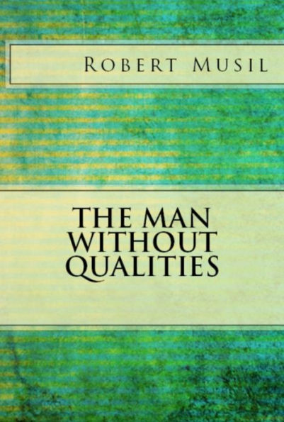 Man without Qualities, Vol. 1