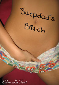Stepdad's Bitch