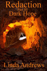Redaction: Dark Hope Part III