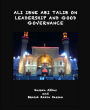 Ali Ibne Abi Talib on Leadership and Good Governance