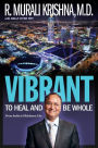 VIBRANT: To Heal and Be Whole - From India to Oklahoma City