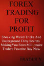 Forex Trading:Revealed Best Forex Strategies How Forex Millionaires Trade
