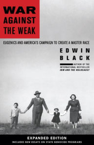Title: War Against the Weak, Author: Edwin Black