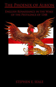 The Phoenix of Albion: English Renaissance in the Wake of the Pestilence of 1348