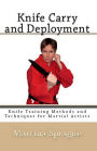 Knife Carry and Deployment