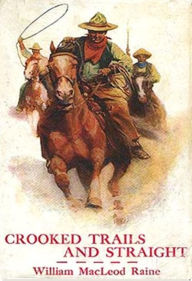 Crooked Trails and Straight
