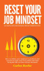 Reset Your Job Mindset