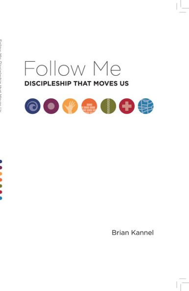 Follow Me: Discipleship that Moves Us