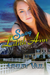 Saving Lilith Ann