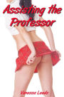 Assisting the Professor (BDSM Teacher Student Erotica)