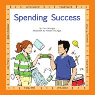Title: Spending Success, Author: Paul Nourigat