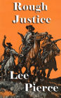 Rough Justice