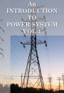 An Introduction to Power System Vol-1