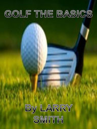 GOLF THE BASICS