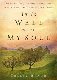 Title: It Is Well with My Soul, Author: Shelly Beach