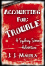 Accounting For: Trouble