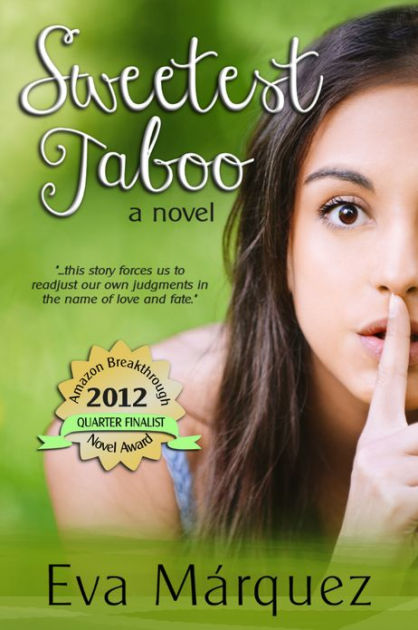 Sweetest Taboo A Novel By Eva Márquez Nook Book Ebook Barnes 