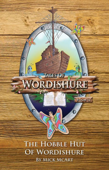 The Hobble Hut of Wordishure