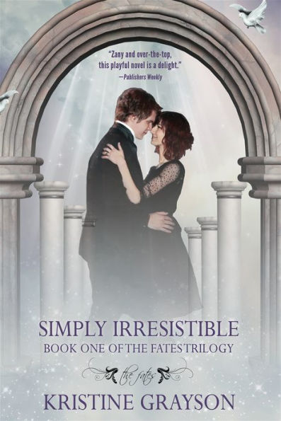 Simply Irresistible (Fates Trilogy Series #1)