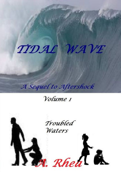 Tidal Wave: Troubled Waters