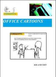 Title: Office Cartoons, Author: Bob aubuchon